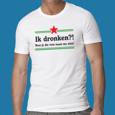 Heren t-shirt - ik dronken?! - diverse kleuren